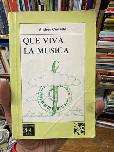 Que Viva La Música - Andrés Caicedo - Libro Original