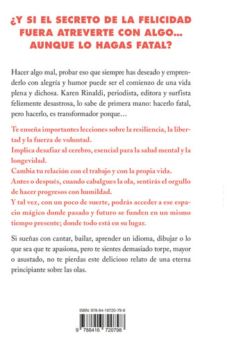 Hazlo Fatal, Pero Hazlo Igualmente