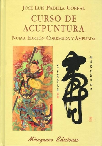 Curso De Acupuntura . Nueva Edicion Corregida Y Ampliada