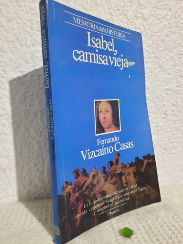 Isabel Camisa Vieja Fernando Vizcaíno Casas (Usado)