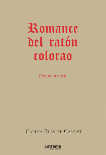 Romance Del Ratã³n Colorao - Blas De Canyet, Carlos