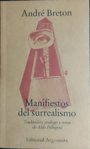 Manifiestos Del Surrealismo.andré Breton