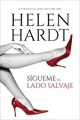 Sigueme Al Lado Salvaje - Hardt Helen (libro) - Nuevo