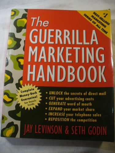 The Guerrilla Marketing Handbook- Jay Levinson & Seth Godin