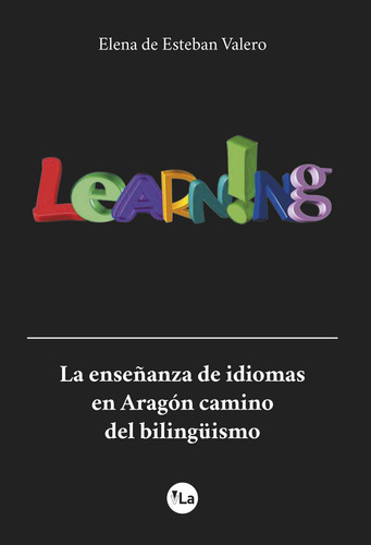 Enseã¿anza De Idiomas En Aragon Camino Del Bilingsismo,la