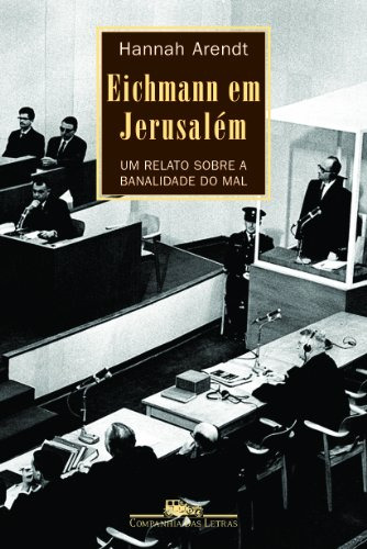 Libro Eichmann Em Jerusalém De Hannah Arendt Companhia Das L