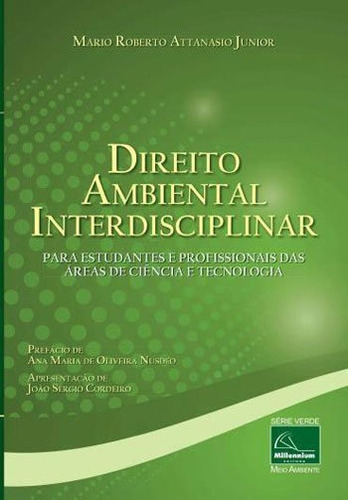 Direito Ambiental Interdisciplinar, De Attanasio Junior, Mario Roberto. Editora Millennium Editora, Capa Mole Em Português