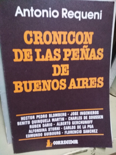 Cronicon De Las Peñas De Buenos Aires - Antonio Requeni