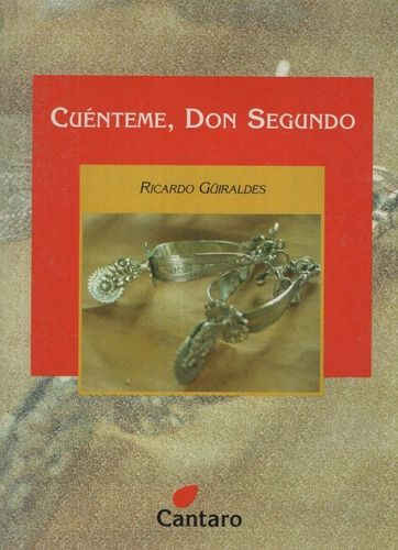 Cuenteme, Don Segundo - Del Mirador