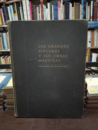 Libro-los Grandes Pintores Y Sus Obras Maestras 