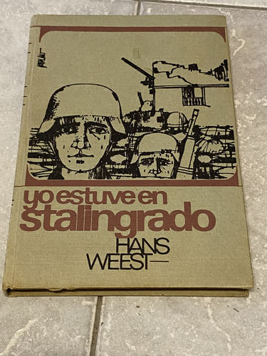 Yo Estuve En Stalingrado (Usado)