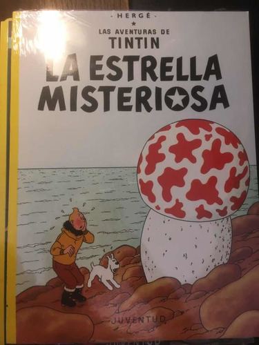 La Estrella Misteriosa (las Aventuras De Tintin Rustica)