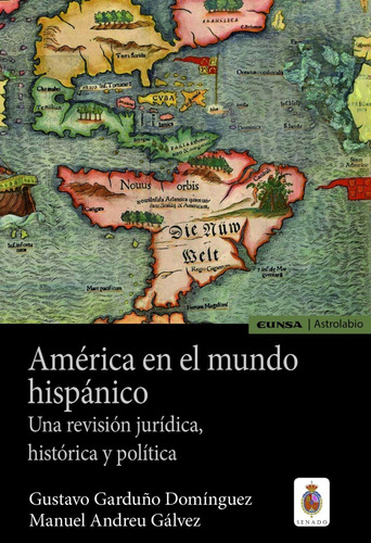 América En El Mundo Hispánico Manuel Andreu Gálvez Eunsa