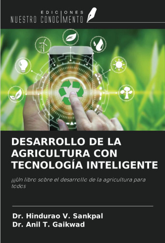 Libro: Desarrollo De La Agricultura Con Tecnología Inteligen