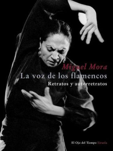 La Voz De Los Flamencos / The Voice Of Flamenco