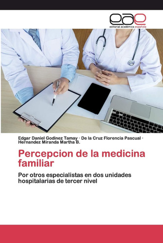 Libro: Medicina Familiar De La Percepción: Por Otras Especie