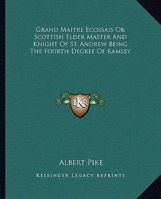 Libro Grand Maitre Ecossais Or Scottish Elder Master And ...