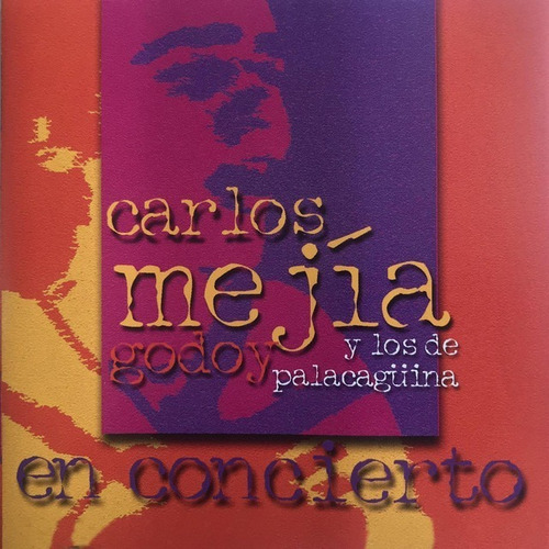 Carlos  Mejia Godoy En Concierto Cd