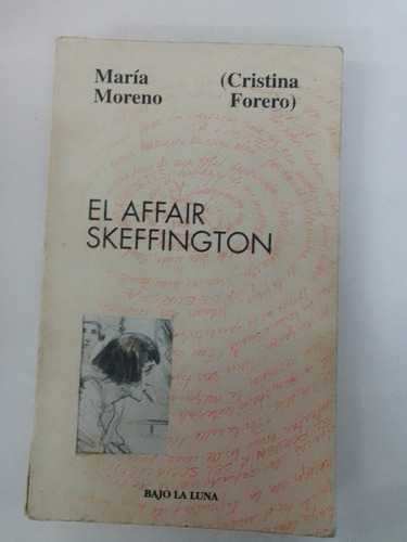 María Moreno - El Affair Skeffington - Bajo La Luna