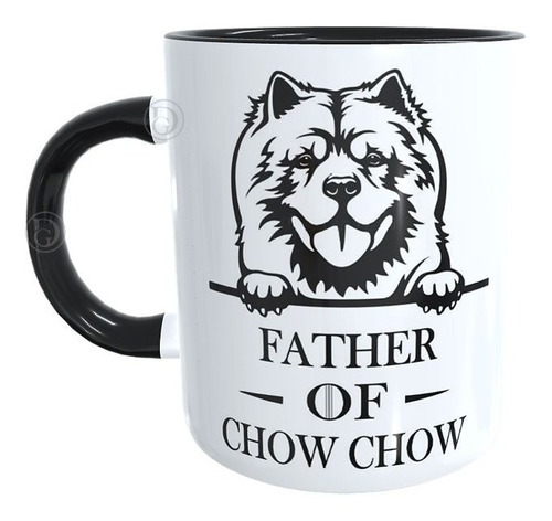 Caneca Father Of Chow Chow Pai Cachorro Raça Presente Fofo