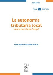 La Autonomía Tributaria Local (acotaciones Desde Europa)
