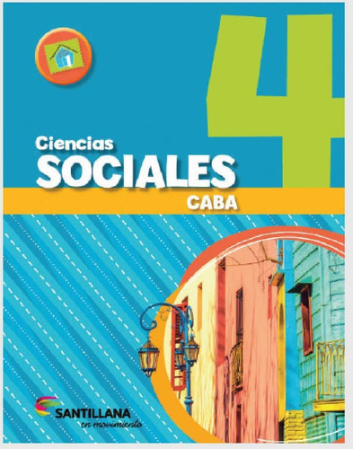 Ciencias Sociales 4 Caba - Santillana En Movimiento