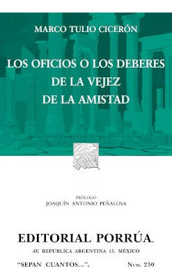 Los Oficios O Los Deberes · De La Vejez · De La Am . 767505