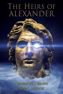 Libro The Heirs Of Alexander - Monte, Christopher J.