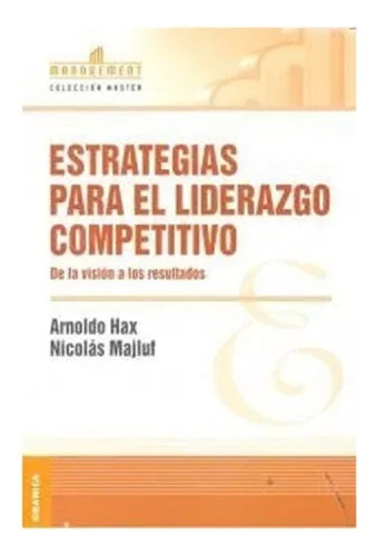 Estrategias Para El Liderazgo Competitivo