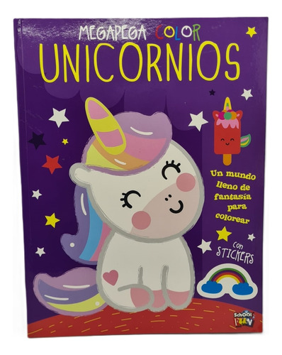 Libro Para Colorear Megapega Color Unicornios Con Stickers