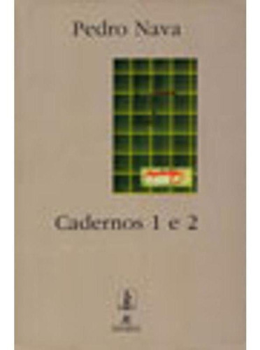 Cadernos 1 E 2, De Pedro Nava. Editora Atelie, Capa Mole Em Português