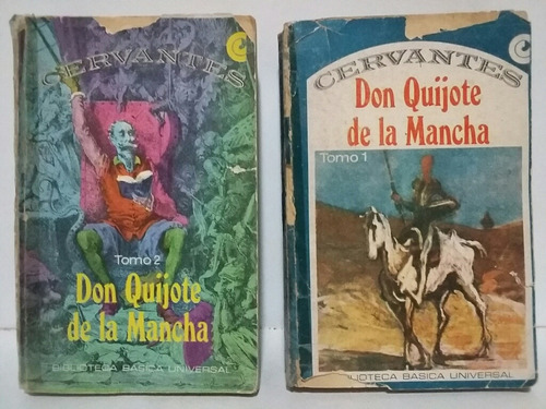 Don Quijote De La Mancha. Tomo 1 Y 2. Por Cervantes. 