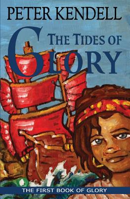 Libro The Tides Of Glory: The First Book Of Glory - Kende...