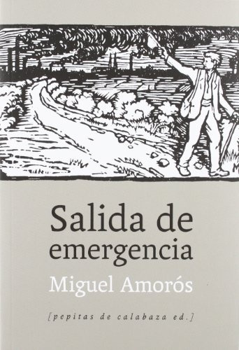 Salida De Emergencia, Miguel Amoros, Pepitas De Calabaza