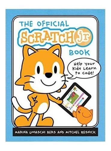 El Libro Oficial De Scratch Jr, De Umaschi Bers, Marina. Ed