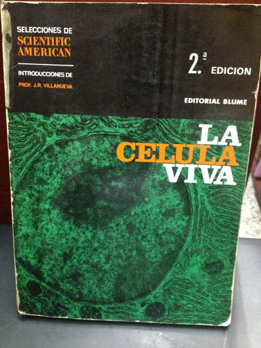 La Célula Viva. Scientific American