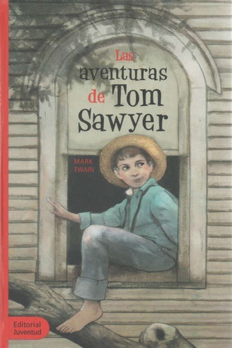 Aventuras De Tom Sawyer, Las / Twain, Mark