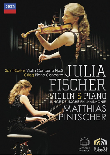 Julia Fischer - Saint-saens Grieg - Violin & Piano - 2 Dvds