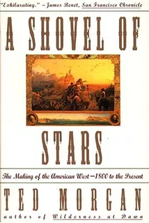 Libro Shovel Of Stars: The Making Of The American West 18...