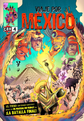 Libro: Viaje Por México #4: ¡la Batalla Final! (spanish Edit