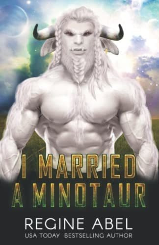 I Married A Minotaur (prime Mating Agency)