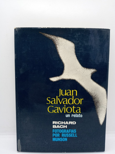 Juan Salvador Gaviota - Richard Bach - Autoayuda 