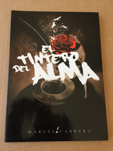 Libro El Tintero Del Alma - Marcel Cabrera. Excelente Estado