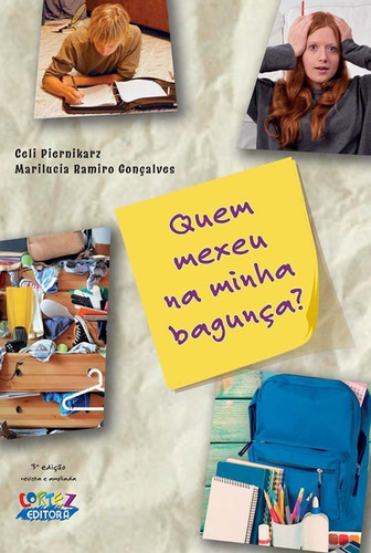 Quem mexeu na minha bagunça ?, de Piernikarz, Celi. Cortez Editora e Livraria LTDA, capa mole em português, 2018