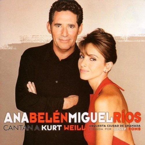 2 Cd Ana Belén & Miguel Ríos - Cantan A Kurt Weill
