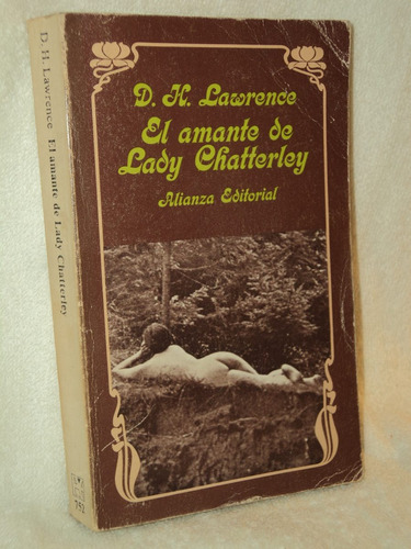 El Amante De Lady Chatterley D. H. Lawrence Ed Alianza