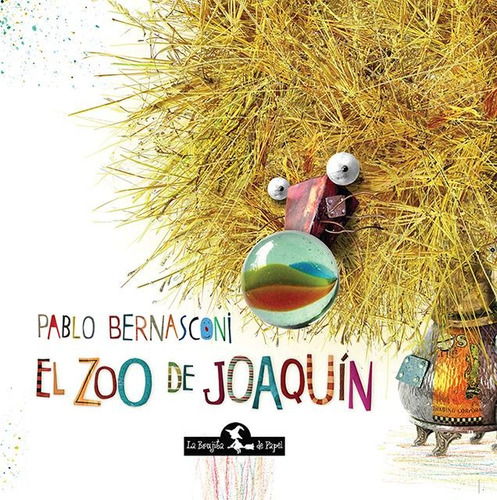 El Zoo De Joaquin (rustica) - Pablo Bernasconi