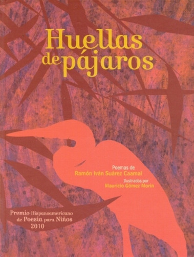 Huellas De Pajaros - Ramon Ivan Suarez Caamal