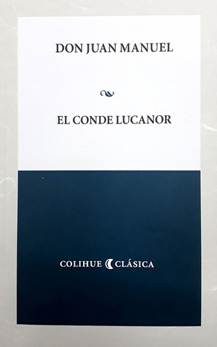 El Conde Lucanor  - Don Juan Manuel