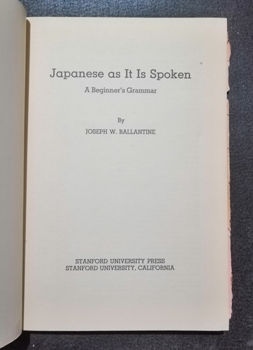 Japanese As It Is Spoken Joseph W. Ballantine